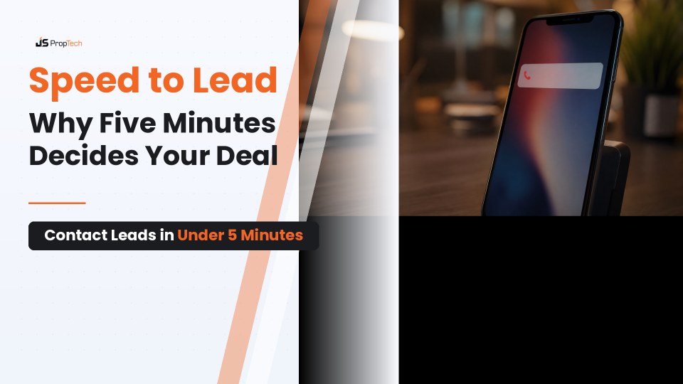 Speed to Lead: Why Five Minutes Decides Your Real Estate Conversion Rate
